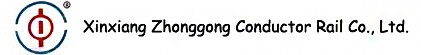 Xinxiang Zhonggong Conductor Rail Co.,Ltd.